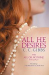 All He Desires (All or Nothing Book 3) Kindle Edition - C. C. Gibbs