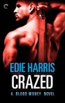 Crazed - Edie Harris