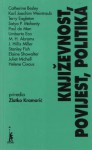 Književnost, povijest, politika - Terry Eagleton, Paul De Man, Umberto Eco, Juliet Mitchell, Zlatko Kramarić