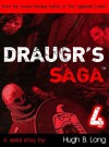 Draugr Saga 4 - Hugh B. Long