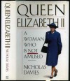 Queen Elizabeth II: A Woman Who Is Not Amused - Nicholas Davies