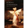 Korean Shamanism: Revivals, Survivals, and Change - Keith Howard