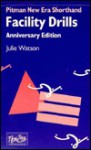 Pitman New Era Shorthand Anniversary Edition: Facility Drills: Anniversary Edition - Julie Watson