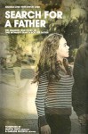 Search for a Father: The Amazing True Story of One Woman's Search for Her Father - Amanda Lord, Simon Lord