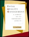 Total Quality Management: A Survey Of Its Important Aspects - C. Carl Pegels