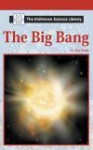 The Big Bang (The KidHaven Science Library) - Don Nardo