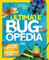 Ultimate Bugopedia: The Most Complete Bug Reference Ever - Darlyne Murawski, Nancy Honovich