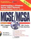 MCSE/MCSA Implementing a Windows Server 2003 Network Infrastructure Study Guide (Exam 70-291) - Rory McCaw, Kenneth S. Lind