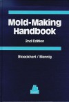 Mold Making Handbook - Klaus Stoeckhert, Gunther Menning