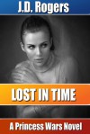 Lost in Time - J.D. Rogers