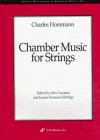 Chamber Music for Strings - Charles Hommann