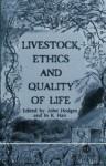 Livestock, Ethics and Quality of Life - John Hodges