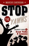 Stop the Yawns: A Member's Guide to Great Talks and Lessons - Marcus Sheridan