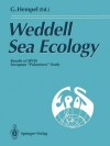 Weddell Sea Ecology: Results of Epos European Polarstern Study - Gotthilf Hempel