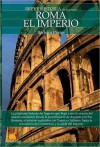 Breve Historia De Roma II, El Imperio/ Brief History Of Rome II, The Empire: La Palpitante Historia Del Imperio Que Llego a Ser El Corazon Del Mundo Occidental Desde La Proclamacion De Augusto Y La Pax Romana.. - Barbara Pastor