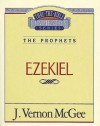 Thru the Bible Vol. 25: The Prophets (Ezekiel): The Prophets (Ezekiel) - J. Vernon McGee