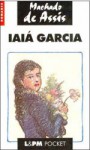 Iaiá Garcia - Machado de Assis