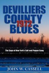 Devilliers County Blues: 1972 - John W. Cassell