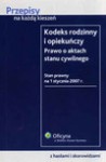 Kodeks rodzinny i opiekuńczy. Prawo o aktach stanu cywilnego. Z hasłami i skorowidzami - Ewa Płacheta