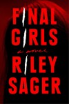 Final Girls - Riley Sager