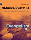 Evangelism - Part 2 - Ashok Nachnani, Bob Johnson, Mike McKinley, Jeff Cavanaugh, John Folmar, Andy Johnson, Garrett Kell, Aaron Menikoff, Jonathan Leeman, Bobby Jamieson