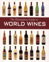 The Flammarion Guide to World Wines - FranCois Collomobet, Jean-Paul Paireault