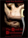 The Road to Shanhasson (Blood and Shadows #5) - Joely Sue Burkhart