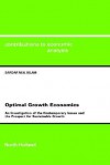 Optimal Growth Economics (Contributions to Economic Analysis) (Contributions to Economic Analysis) (Contributions to Economic Analysis) - Sardar M.N. Islam