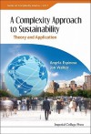 A Complexity Approach To Sustainability (Series On Complexity Science) - Angela Espinosa, Jon Walker