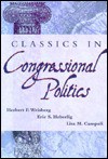 Classics in Congressional Politics - Herbert F. Weisberg