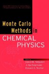 Monte Carlo Methods in Chemical Physics, Volume 105, Advances in Chemical Physics - Donald G. Truhlar