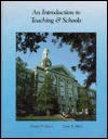 An Introduction to Teaching and Schools - Charles B. Myers, Lynn K. Myers