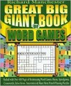 Great Big Giant Book of Word Games - Richard Manchester