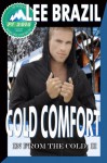 Cold Comfort (In From the Cold #2) - Lee Brazil, Jae Ashley