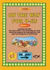 On The Way 9-11s (book 6), Vol. 6 - Thalia Blundell, David Jackman, Annie Gemmill