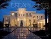 Dream Homes Florida: An Exclusive Showcase of Florida's Finest Architects, Designers and Builders - Panache Partners, LLC