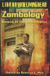 Zombology II: Return of the Reanimates - Rebecca E. May, Philip Hansen, Michelle McCrary