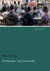 Erz Hlungen: Tage Der Freuden - Marcel Proust