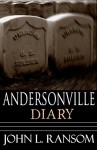 Andersonville Diary - John L. Ransom