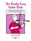 The Really Easy Violin Book: Very First Solos for Violin with Piano Accompaniment (Faber Edition) - Edward Huws Jones
