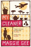 My Cleaner - Maggie Gee