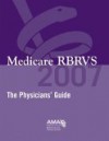 Medicare RBRVS 2007: Physician's Guide - American Medical Association