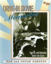 Drive In Movie Memories: Popcorn And Romance Under The Stars - Don Sanders