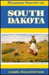 Roadside History of South Dakota - Linda M. Hasselstrom