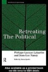 Retreating the Political - Philippe Lacoue-Labarthe, Jean-Luc Nancy