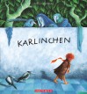 Karlinchen, kleine Ausg. - Annegert Fuchshuber