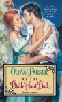 At the Bride Hunt Ball (Devine & Friends # 1) - Olivia Parker