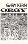 Orgy & Other Things - Gary Kern