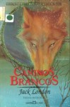 Caninos Brancos - Jack London