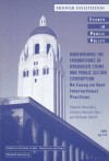 Undermining the Foundations of Organized Crime And Public Sector Corruption: An Essay on Best International Practices (Essays in Public Policy) - Edgardo Buscaglia, William Ratliff